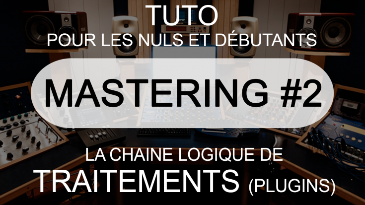 Mastering-2-CHAINE-LOGIQUE-DE-TRAINTEMENTS