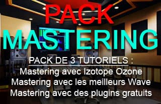 Pack Mastering : 3 tutos pour masteriser vous-même