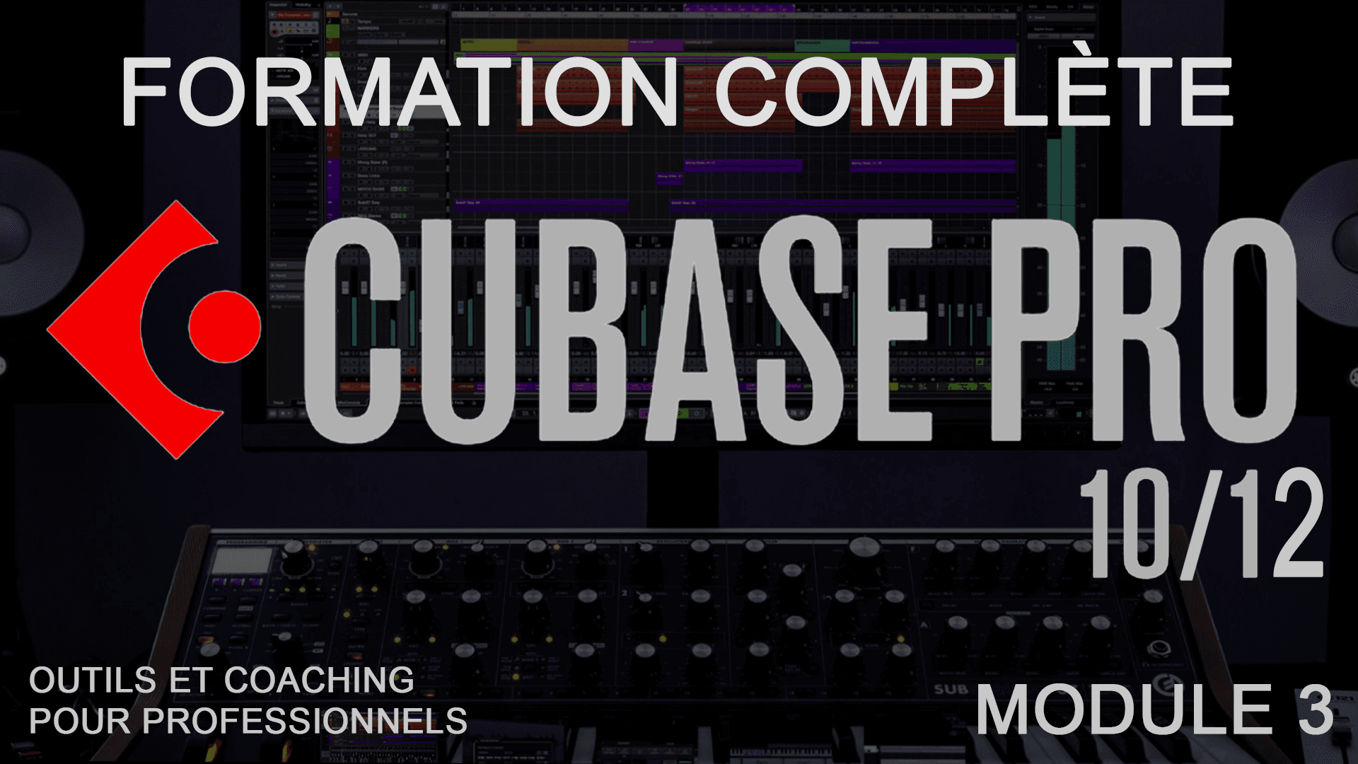 Cubase Module 3 : outils experts et workflow avancé