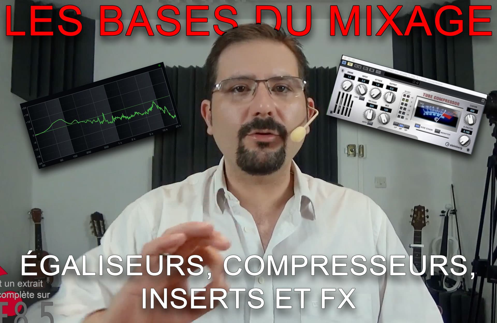 Bases du mixage : comprenez ce qui sépare le pro de l'amateur