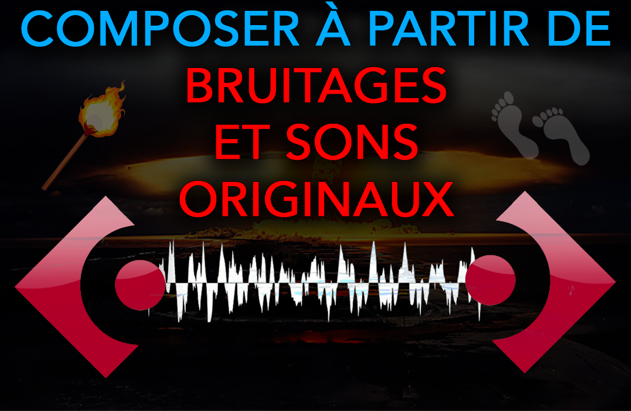 Bruitages et samples : composez une musique unique
